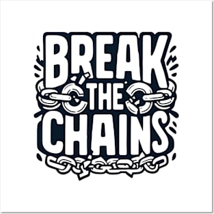 Break the Chains, mental health awareness Posters and Art